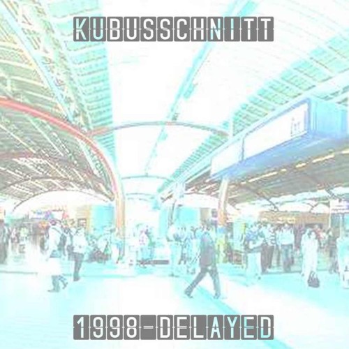 1998 Delayed