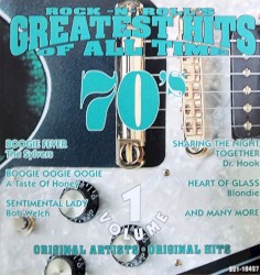 Rock -n- Roll’s Greatest Hits of All Time: 70’s, Volume 1