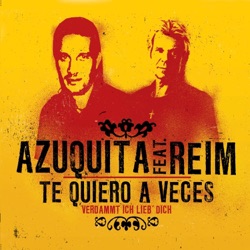 Te quiero a veces (Verdammt ich lieb' dich)