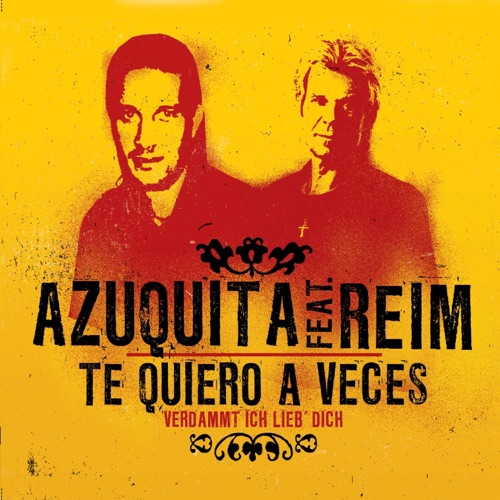 Te quiero a veces (Verdammt ich lieb' dich)