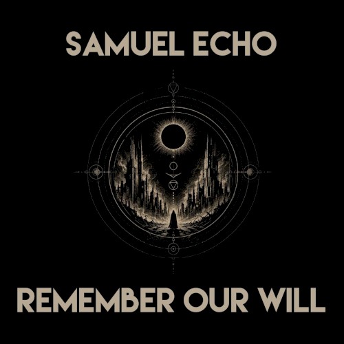 Remember Our Will