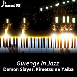 Gurenge in Jazz (From "Demon Slayer: Kimetsu no Yaiba") [Opening]