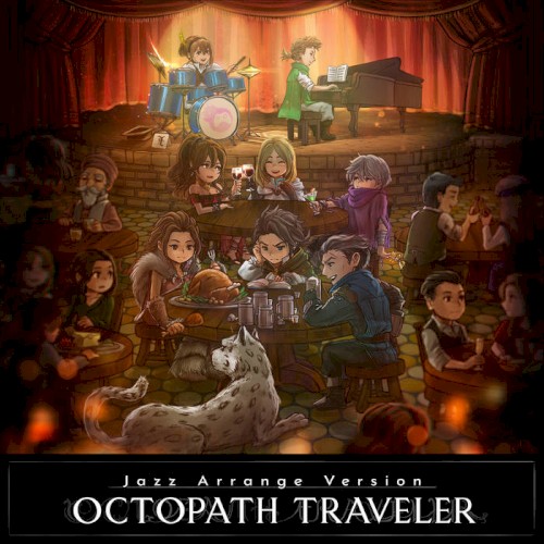 Jazz Arrange Version: Octopath Traveler