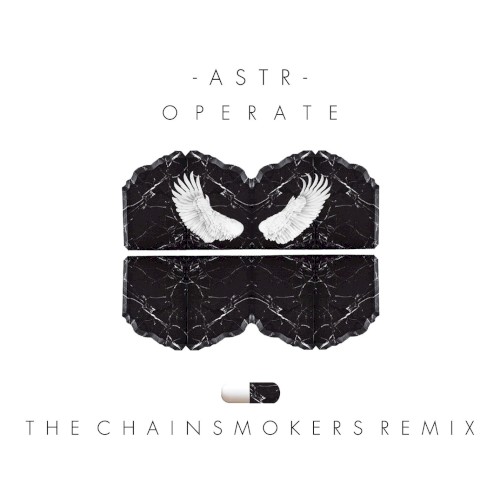 Operate (The Chainsmokers remix)