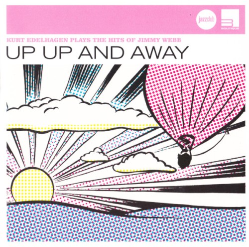 Up Up and Away: Kurt Edelhagen Plays the Hits of Jimmy Webb