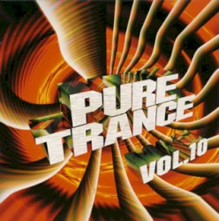 Pure Trance Vol. 10