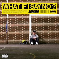 WHAT IF I SAY NO?