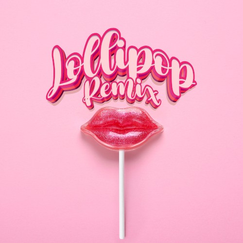Lollipop (remix)
