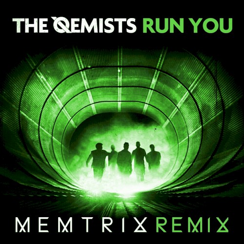 Run You (Memtrix remix)