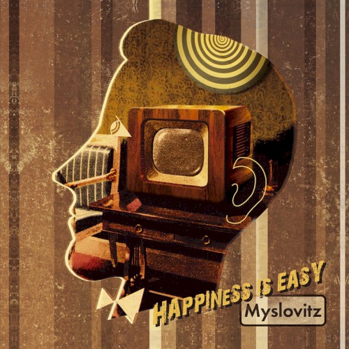 Happiness Is Easy