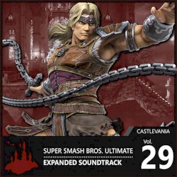 Vol. 29: Castlevania ♪ Super Smash Bros. Ultimate Expanded Soundtrack