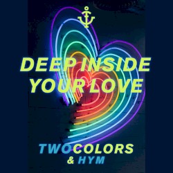 Deep Inside Your Love