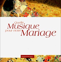Quelle musique pour notre mariage