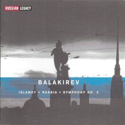 Islamey / Russia / Symphony no. 2