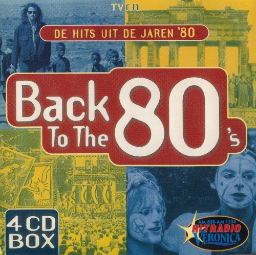 Back to the 80’s: De Hits uit de Jaren ’80, Volume 1
