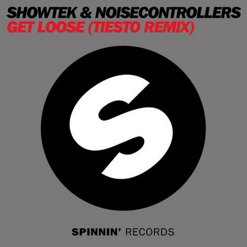 Get Loose (Tiësto remix)