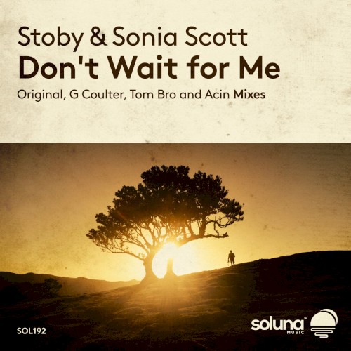 Don't Wait for Me
