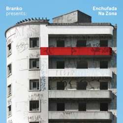 Branko Presents: Enchufada na zona