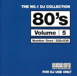 The No.1 DJ Collection: 80’s, Volume 5