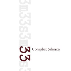 Complex Silence 33