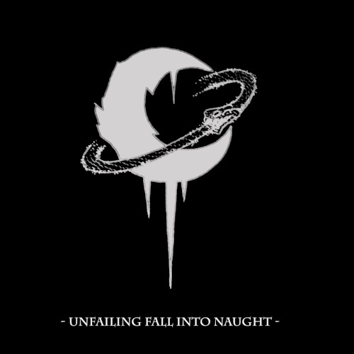 Unfailing Fall Into Naught