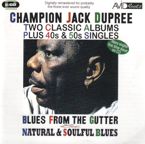 Two Classic Albums Plus 40s & 50s Singles: Blues From the Gutter and Natural & Soulful Blues