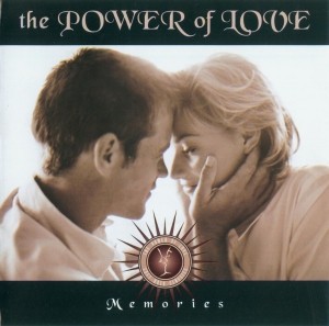 The Power of Love: Memories