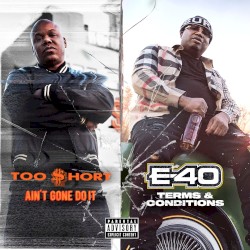 Ain’t Gone Do It / Terms and Conditions