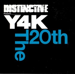Distinct'Ive Presents Y4K: The 20th