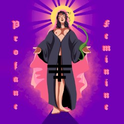 Profane Feminine
