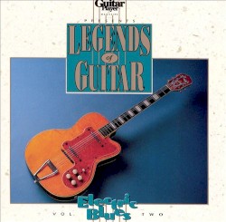 Guitar Player Presents Legends of Guitar: Electric Blues, Vol. 2