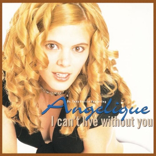I Can't Live Without You