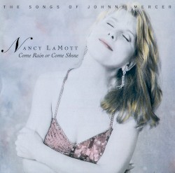Come Rain or Come Shine: The Songs of Johnny Mercer