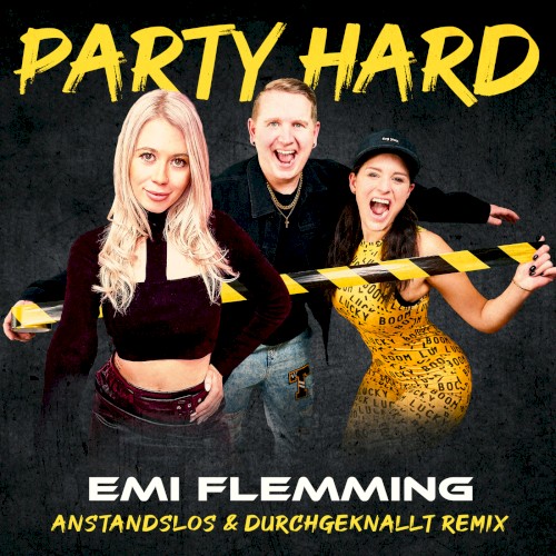 Party Hard (Anstandslos & Durchgeknallt remix)