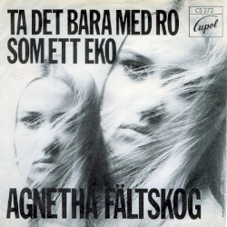 Ta det bara med ro / Som ett eko