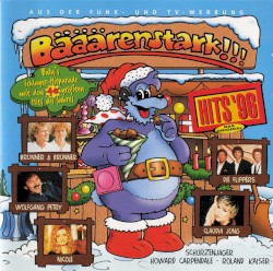 Bääärenstark!!! Hits '96 - Balu's Schlager-Hitparade mit den 40 größten Hits des Jahres