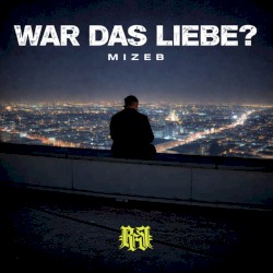 War das Liebe?