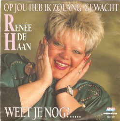 Op jou heb ik zolang gewacht / Weet je nog