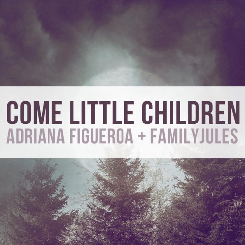 Come Little Children