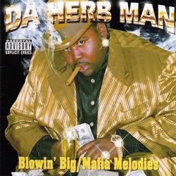 Blowin' Big/Mafia Melodies