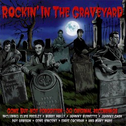 Rockin’ in the Graveyard