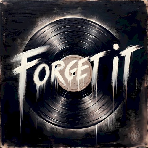 Forget It