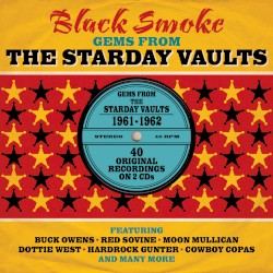 Black Smoke: Gems From the Starday Vaults 1961–1962