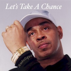 Let's Take A Chance
