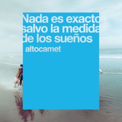 Nada es exacto salvo la medida de los sueños