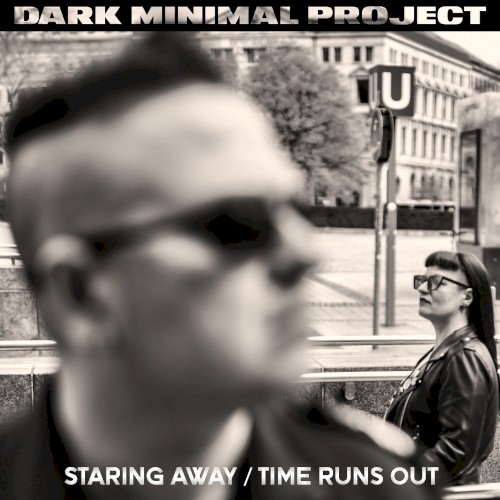 Staring Away / Time Runs Out