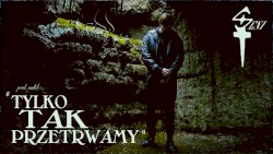 Tylko tak przetrwamy