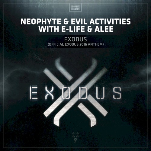 Exodus (Official Exodus 2016 Anthem)