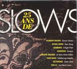 25 ans de Slows