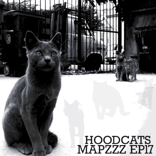 Mapzzz EP17 – Hoodcats
